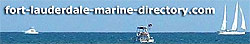 fort-lauderdale-marine-directory.com: Boating information, resources, and fun, include tides, weather, charts, photo
                                             gallery, and entertainment. Search 1000+ marine businesses in over 160 categories.